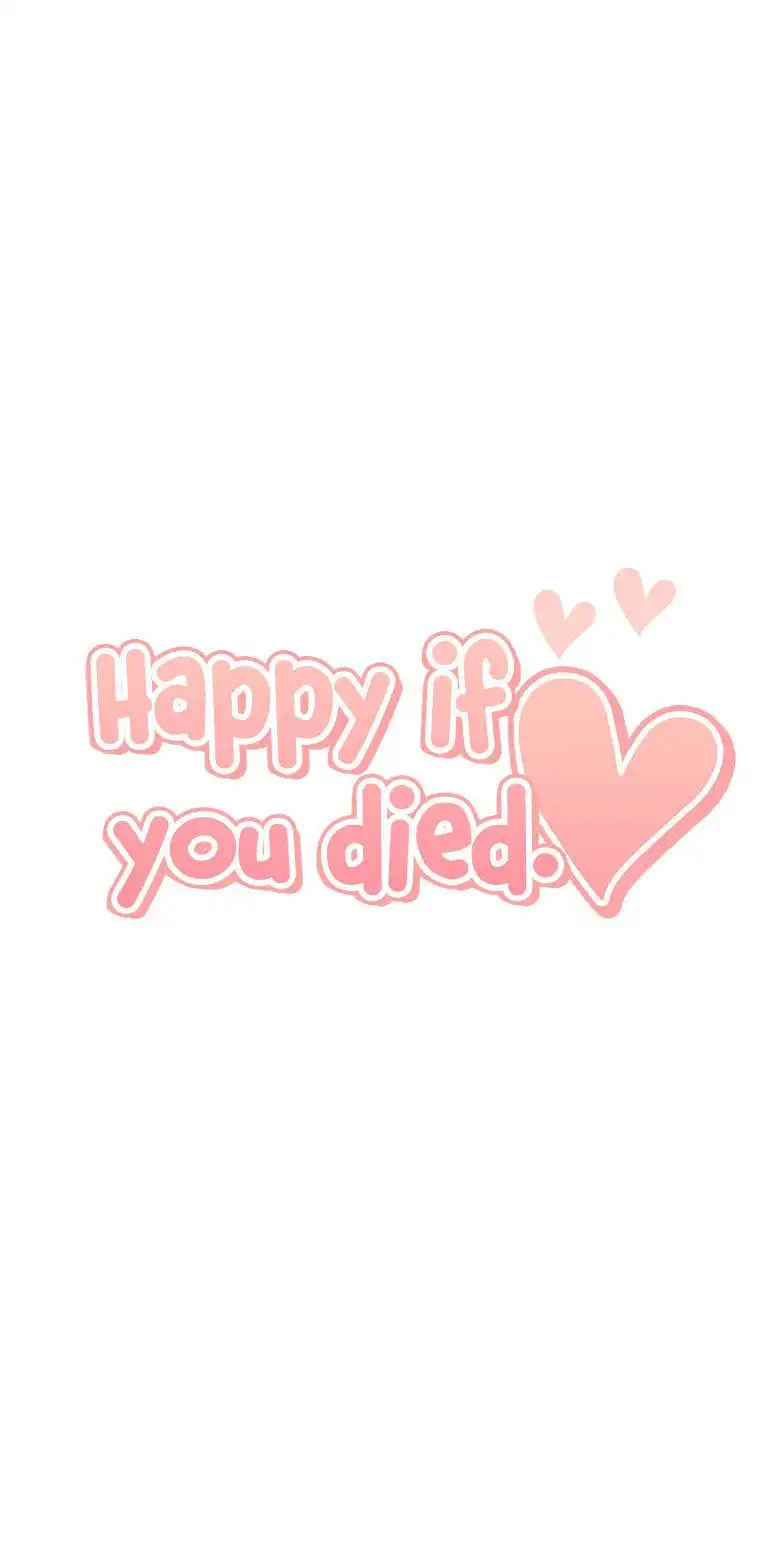 Happy if You Died Chapter 43