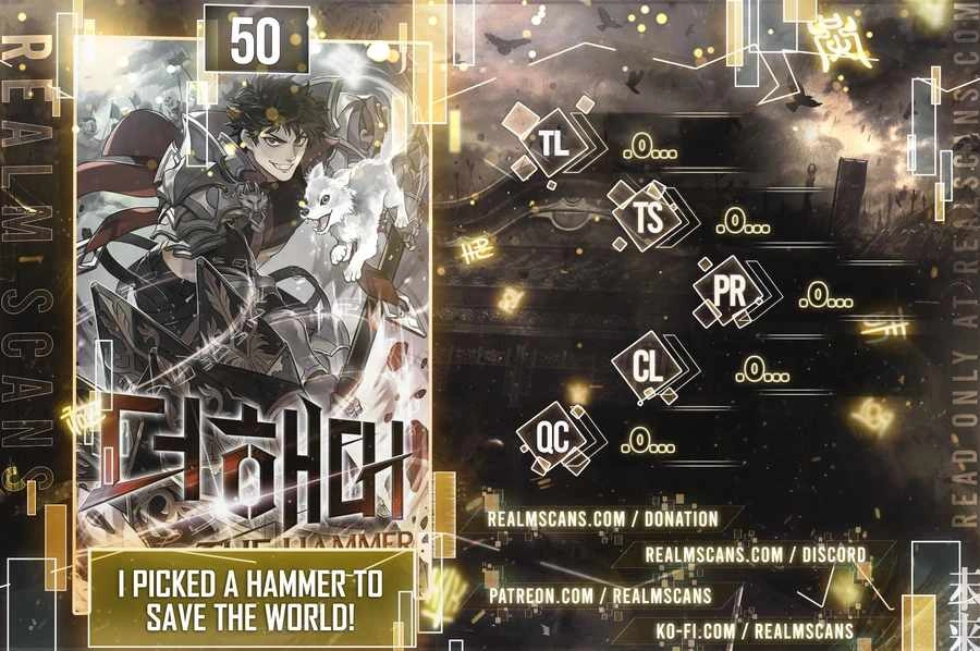 I Picked A Hammer To Save The World Chapter 50