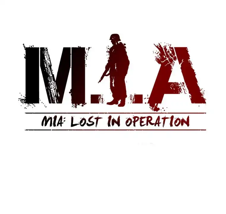 MIA: Lost in Operation Chapter 21