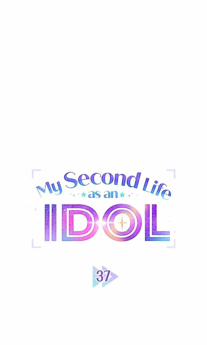 My Second Life as an Idol Chapter 37