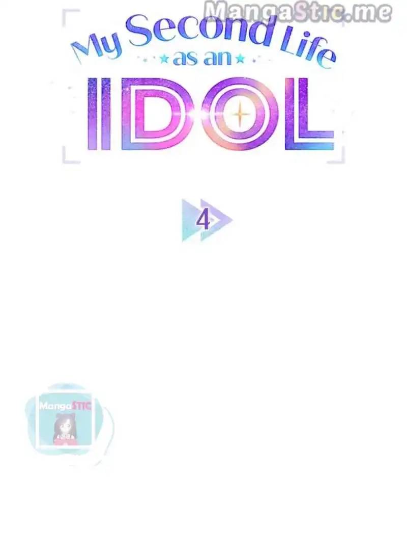 My Second Life as an Idol Chapter 4