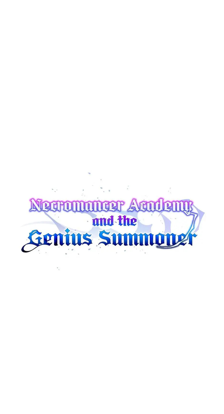 Necromancer Academy and the Genius Summoner Chapter 17