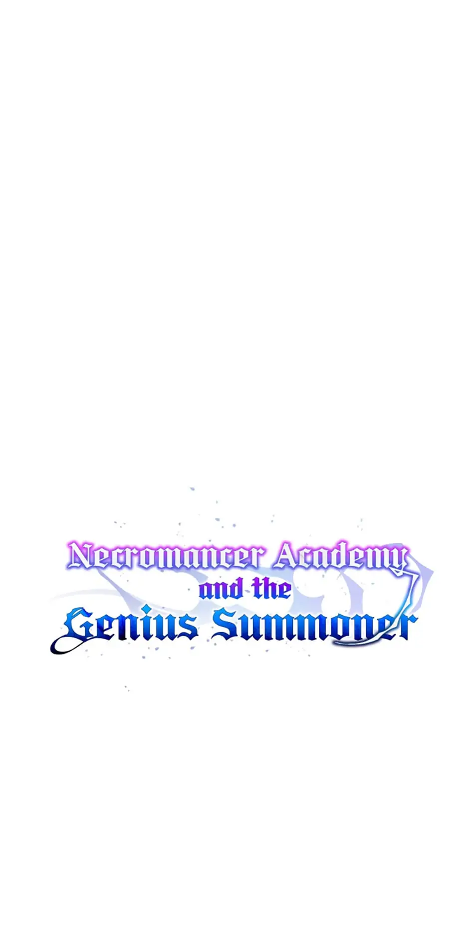 Necromancer Academy and the Genius Summoner Chapter 34