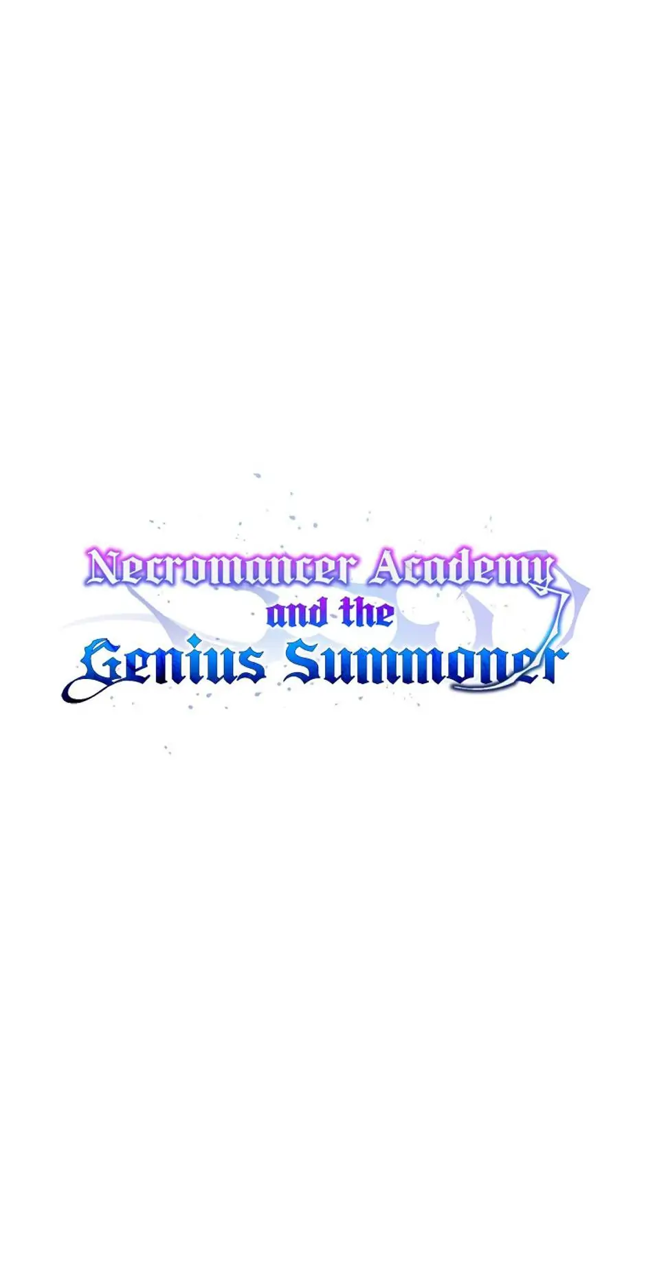 Necromancer Academy and the Genius Summoner Chapter 7