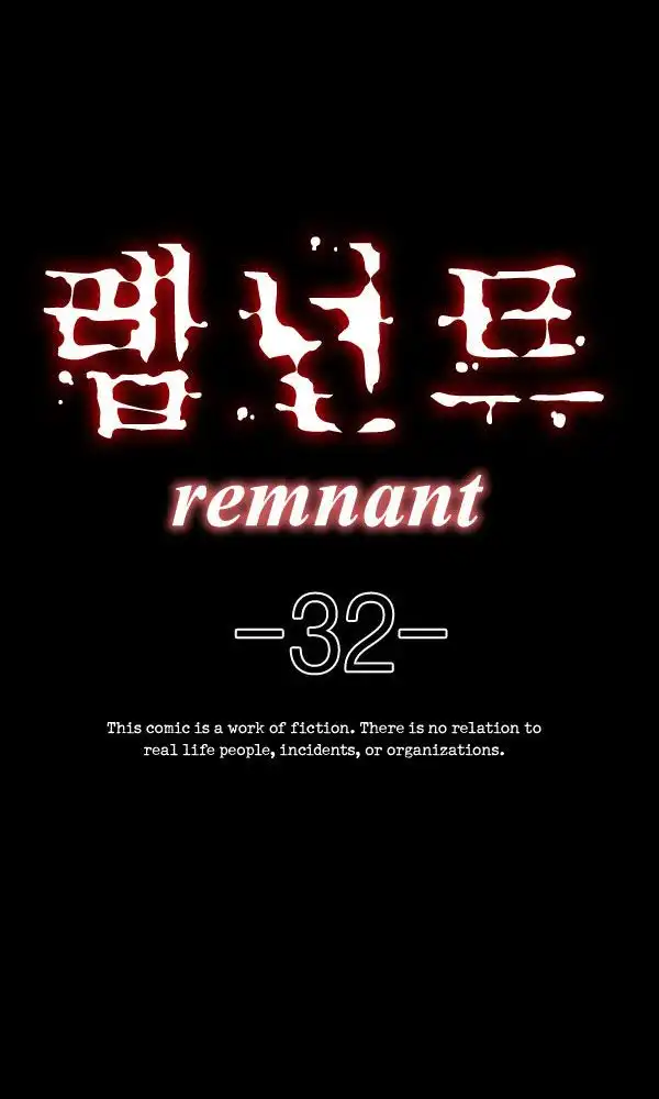 Remnant Chapter 32