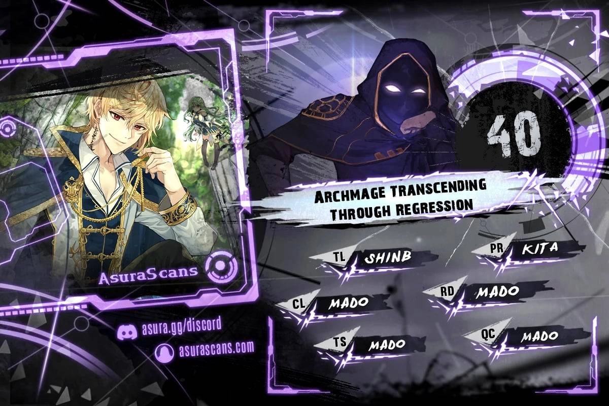 The Archmage Transcending Through Regression Chapter 40