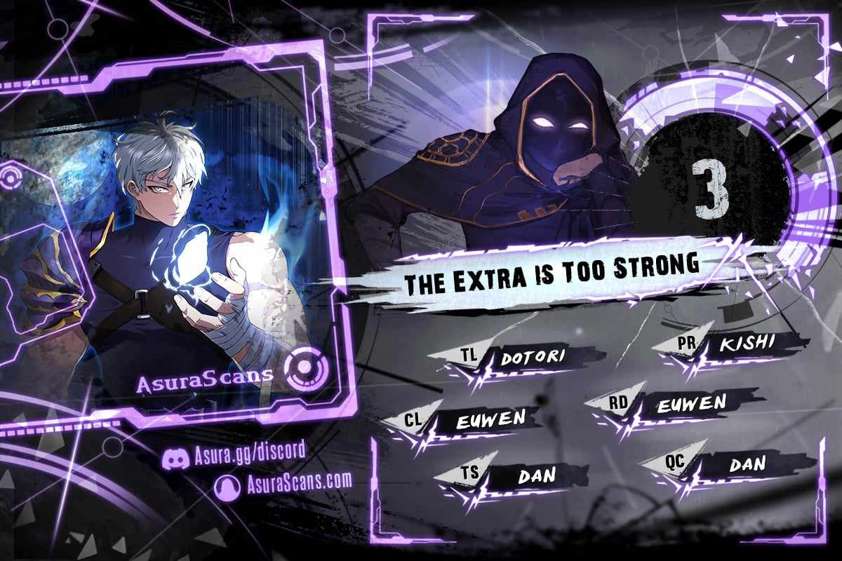 The Extra is Too Strong Chapter 3