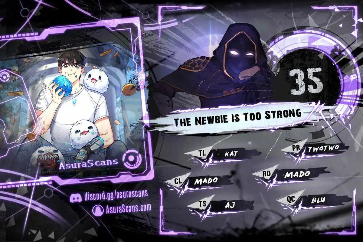 The Newbie is Too Strong Chapter 35